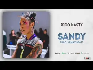 Rico Nasty - Sandy